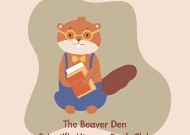 The Beaver Den - Scientific Literacy Book Club